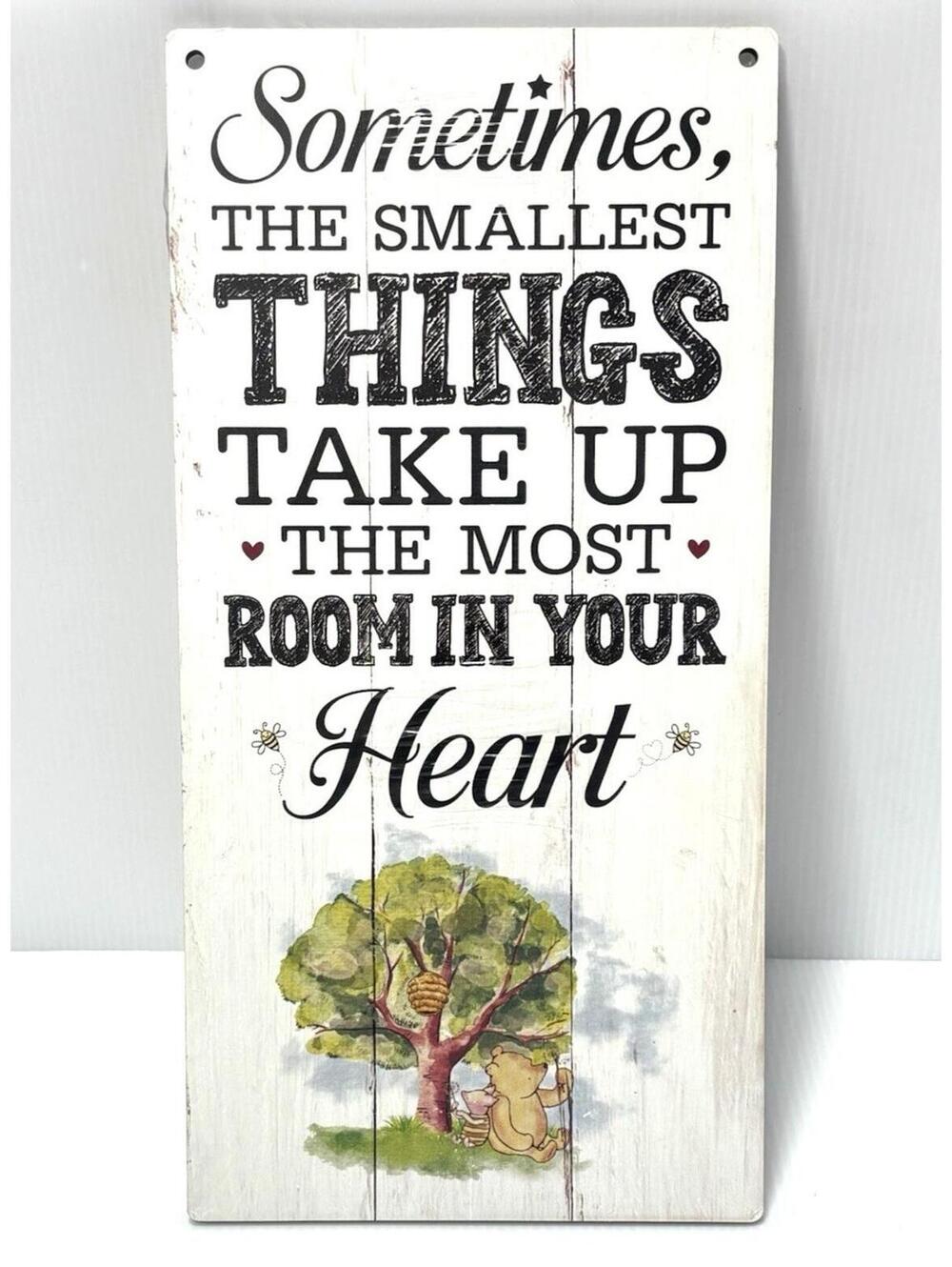 Winnie The Pooh & Piglet Sign, "Sometimes The Smallest Things Take Up Most..."